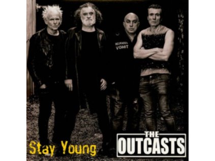 OUTCASTS - Stay Young (7" Vinyl)