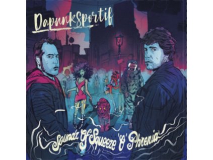 DAPUNKSPORTIF - Soundz Of SqueezeOPhrenia (LP)