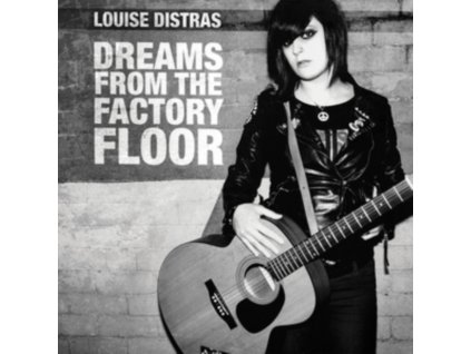 LOUISE DISTRAS - Dreams From The Factory Floor (LP)