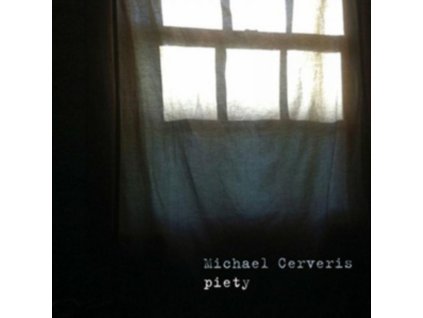 MICHAEL CERVERIS - Piety (LP)