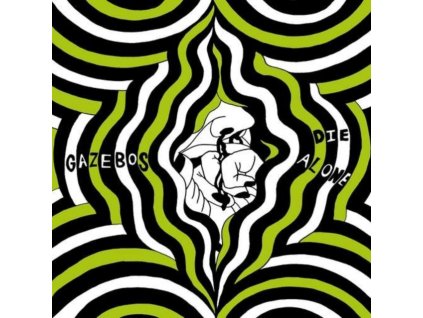 GAZEBOS - Die Alone (LP)