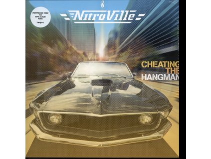 NITROVILLE - Cheating The Hangman (LP)