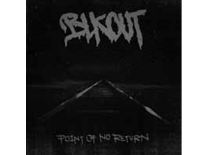 BLKOUT - Point Of No Return (LP)