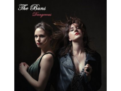 BUNS - Dangerous (LP)