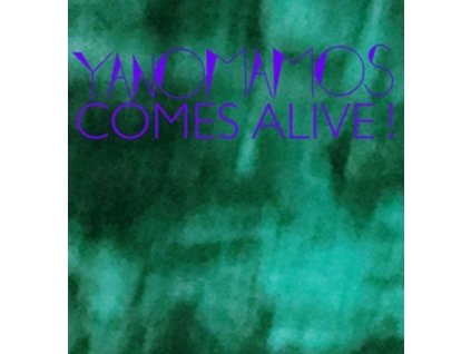 YANOMAMOS - Comes Alive (LP)