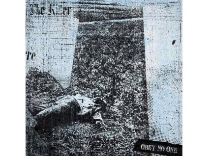 KILLER - Obey No One (7" Vinyl)