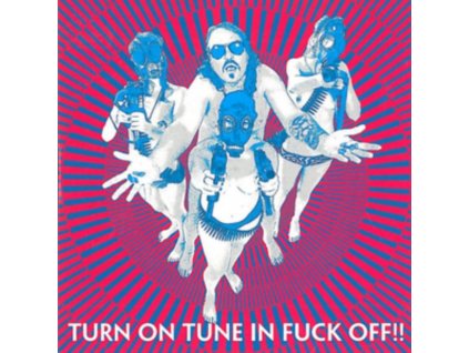 DRAGONTEARS - Turn On Tune In Fuck Off!! (LP)