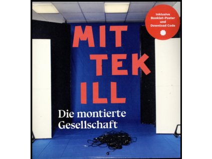 MITTEKILL - Die Montierte Gesellschaf (LP)