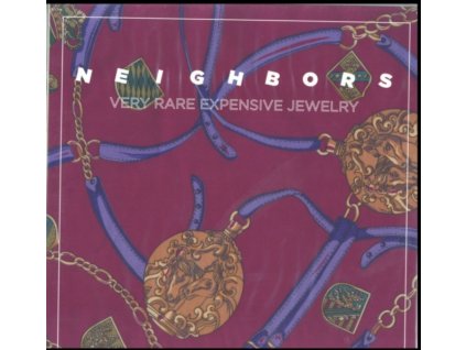 NEIGHBORS - Very Rare Expensive Jewelry (LP)