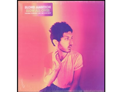 BLOND AMBITION - Slow All Over (LP)