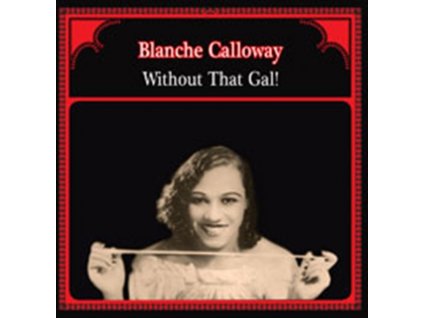 BLANCHE CALLOWAY - Without That Gal (LP)