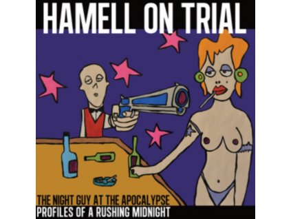 HAMELL ON TRIAL - The Night Guy At The Apocalypse Profiles (LP)