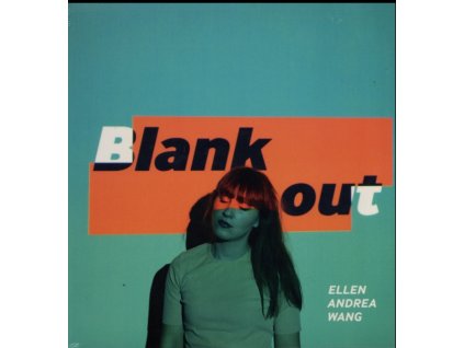 ELLEN ANDREA WANG - Blank Out (LP)