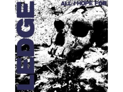 LEDGE - All I Hope For (LP)
