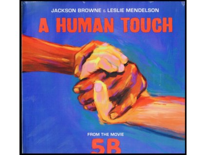 JACKSON BROWNE & LESLIE MENDELSON - Human Touch (Black Friday 2019) (7" Vinyl)