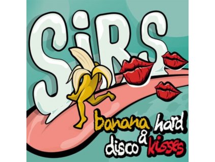 SIRS - Banana Hard & Disco Kisses (LP)