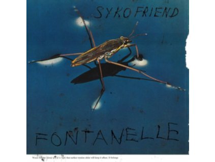 SYKO FRIEND - Fontanelle (LP)