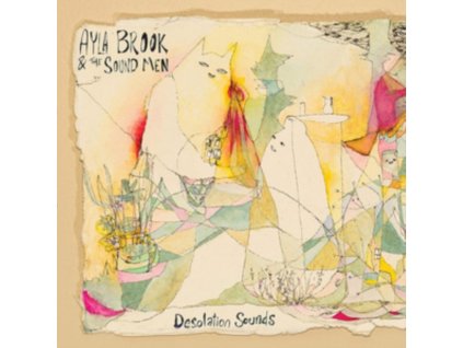 AYLA BROOK & THE SOUND MEN - Desolation Sounds (LP)