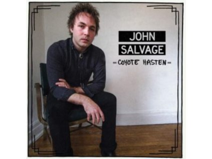 JOHN SALVAGE - Coyote Hasten (LP)