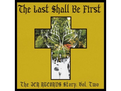 VARIOUS ARTISTS - The Last Shall Be First: The Jcr Records Story. Volume 2 (LP)
