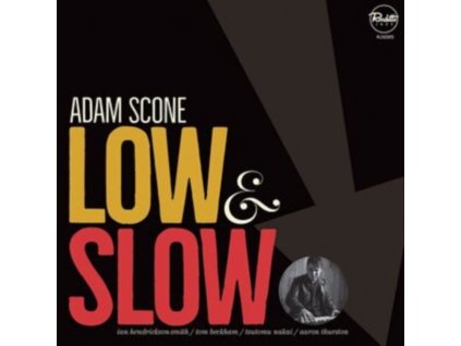 ADAM SCONE - Low & Slow (LP)