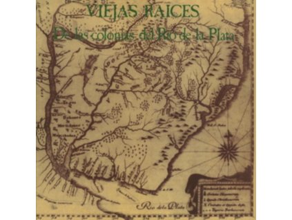 VIEJAS RAICES - De Las Colonias Del Rio De La Plata (LP)