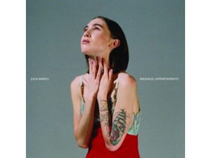 JULIA BARDO - Bauhaus / LAppartamento (LP)