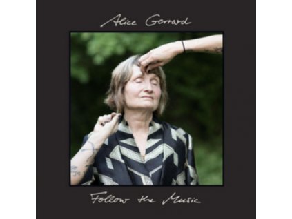 ALICE GERRARD - Follow The Music (LP)