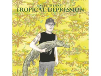 KALEB STEWART - Tropical Depression (LP)