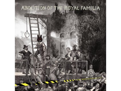 ORB - Abolition Of The Royal Familia (LP)
