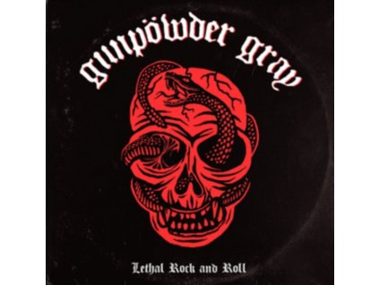 GUNPOWDER GRAY & - Lethal Rock And Roll (LP)