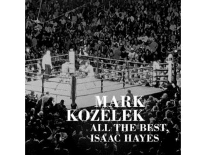 MARK KOZELEK - All The Best. Issac Hayes (LP)