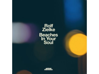 ROLF ZIELKE - Beaches In Your Soul (LP)