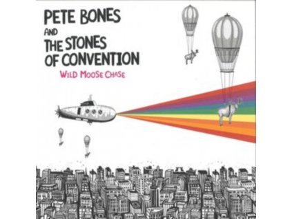 PETE BONES & THE STONES OF CONVENTION - Wild Moose Chase (LP)