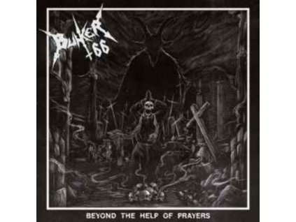 BUNKER 66 - Beyond The Help Of Prayers (LP)