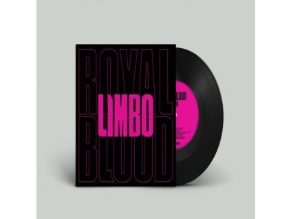 ROYAL BLOOD - Limbo (7" Vinyl)