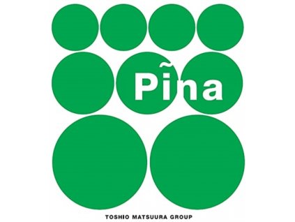 TOSHIO MATSUURA GROUP - Pina (12" Vinyl)
