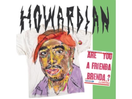 HOWARDIAN - Are You A Frienda Brenda? (LP)