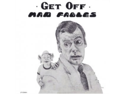 MAD FABLES - Get Off (LP)