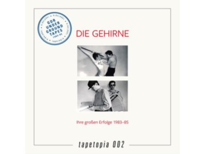 DIE GEHIRNE - Tapetopia 002: Ihre Grosen Erfolge 1983-85 (LP)