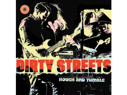 DIRTY STREETS - Rough And Tumble (Yellow Vinyl) (LP)