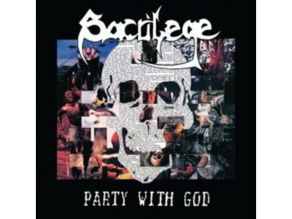 SACRILEGE B.C. - Party With God (LP)