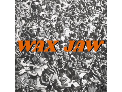WAX JAW - Between The Teeth (LP)