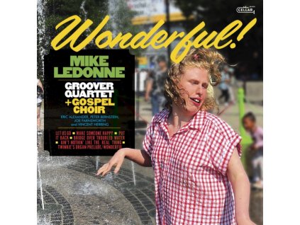 MIKE LEDONNE & GROOVER QUARTET + GOSPEL CHOIR - Wonderful (LP)