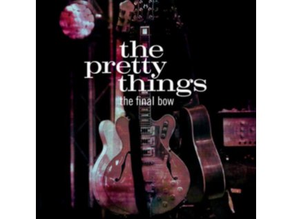 PRETTY THINGS - The Final Bow (LP)