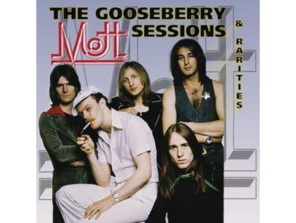 MOTT - Gooseberry Sessions (LP)