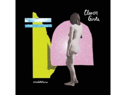 CLEVER GIRLS - Constellations (LP)