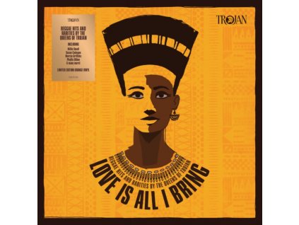 VARIOUS ARTISTS - Love Is All I Bring - Reggae Hits & Rarities By The Queens Of Trojan (Orange Vinyl) (RSD 2022) (LP)