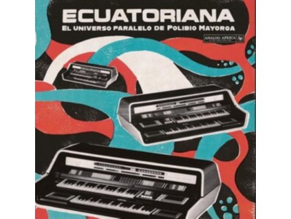 VARIOUS ARTISTS - Ecuatoriana - El Universo Paralelo De Polibio Mayorga (LP)