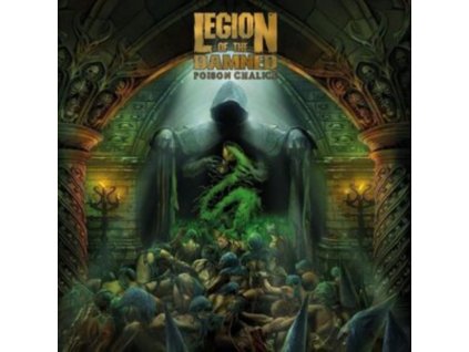 LEGION OF THE DAMNED - The Poison Chalice (LP)